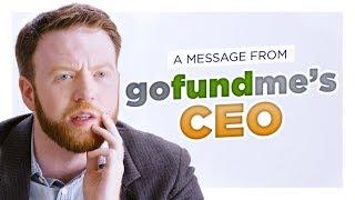 GoFundMe CEO: We Could Use A Few Fun Ones