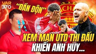 XEM MAN UTD THI ĐẤU KHIẾN ANH HUY... "ĐẦN ĐỘN"  | WE SPEAK FOOTBALL COLLECTION #37