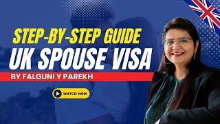 Step by Step Guide on How to Apply for a UK Spouse Visa