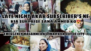 ACHANAK LATE NIGHT AKAR SUBSCRIBER'S NE DIA SURPRISE SANA AHMED HUE SHOCKED ITNE SARA PYAR Ohoo