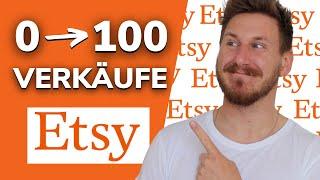 Etsy Shop eröffnen 2023 | SO schaffst du deine ersten 100 Etsy Verkäufe! | Etsy für Anfänger