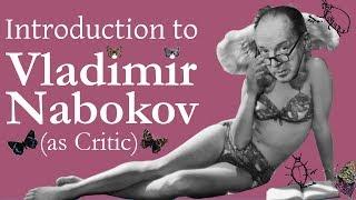 Introduction to Nabokov (as Critic)