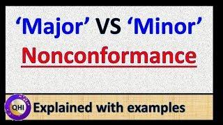 Major VS Minor Non Conformance (NC) – Explained with examples