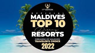  YOUR TOP 10 Best Maldives Resorts 2022 | Maldives Best Hotels. Official Traveler's Choice 11th Ed.