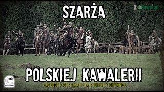 Szarża Polskiej Kawalerii II RP / Best Polish cavalry charge (WW2 reenactment)