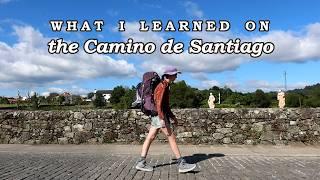 What I learned walking the Camino de Santiago (Porto to Santiago, coastal and central route)