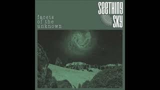 Seething Sky - Facets of the Unknown (full Album 2023)