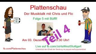 Folge 05 (Teil 4) vom 03.12.2020 -  Plattenschau, der Musiktalk mit Chris und Flo!