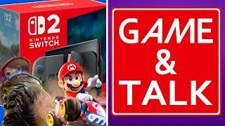 The Final Podcast Before The Switch 2 Is Here | Game & Talk #48