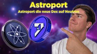 Astroport auf Neutron!  Alles was du wissen musst 