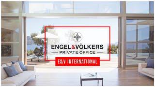 Engel & Völkers Private Office - Premium brokerage for the world's most luxurious real estate
