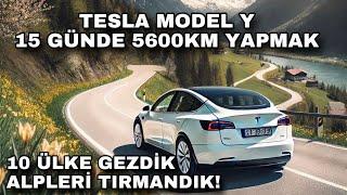 Tesla Model Y LR Uzun Yol - 5600km Avrupa Turu