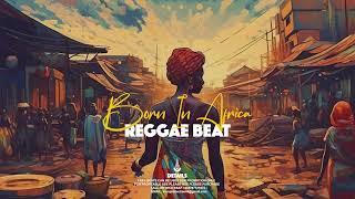 [Free] Reggae Instrumental Lucky dube x Madoxx X Gentleman Type Beat 2024 ( Born In Africa Riddim)