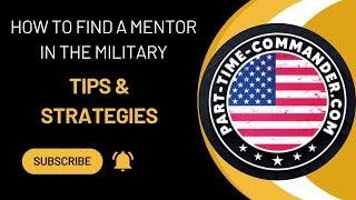 Military Mentor: How to Find Mentorship in the Military