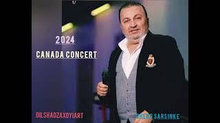 dilshadzaxoyi l canada concert   دلشاد زاخوي خوشترين كونسيرت ل كه نه دا