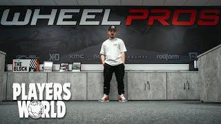 Wheel Pros Europe - Players World Ep1