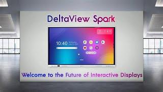 DeltaView Spark Features | Smart Board for Interactive Learning & Collaboration