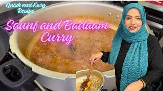 Saunf and Badaam Curry | Quick and Easy Curry Recipe #reflexion #viralvideo #pakistanifood