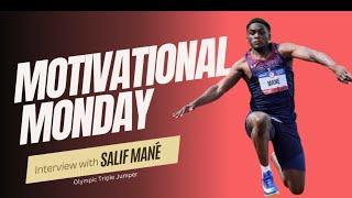 The Winning Mindset of an Olympic Athlete w/ Salif Mane