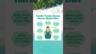 Tanda-tanda harus Diet #tipskesehatan #infokesehatan #hidupsehat #tipsdietsehat