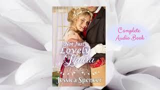 Historical Romance Audio Book: Not Just Lovely Laura [Sisters by Marriage Series #2][Clean Regency]