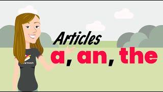 Mastering Articles A, An, The - English Grammar Lesson