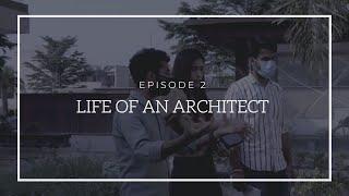 Web Series-Life Of An Architect(Behind The Scenes)  EPISODE 2