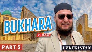 Bukhara Uzbekistan | Part 2 | Islamic History | Silk Road | Travel Guide