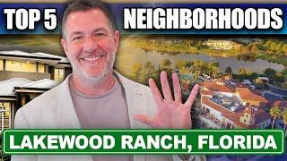 Top 5 Neighborhoods in Lakewood Ranch Florida