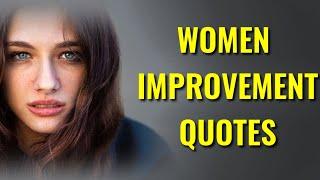 100 Best Female Empowerment Quotes To Inspire You. Life changing quotes