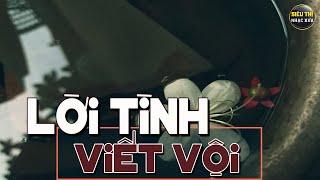 Lời Tình Viết Vội - Tuấn Vũ | Nhạc Xưa Chọn Lọc