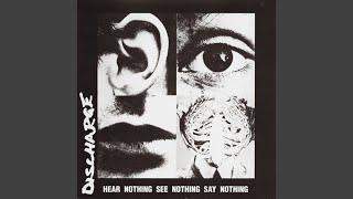 Hear Nothing See Nothing Say Nothing