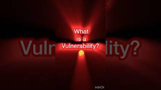 What is a Vulnerability?  #infosec #cybersecurity