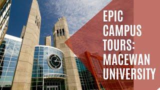 MACEWAN UNIVERSITY CAMPUS TOUR