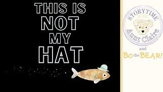 This Is Not My Hat | Jon Klassen | Kids Books Read Aloud | Quiet Time Book Read Aloud for Kids