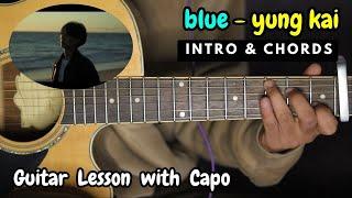 Blue - yung kai | Guitar Lesson | Intro & Chords