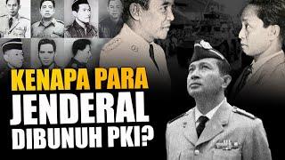 Kenapa Para Jenderal Dibunuh PKI?