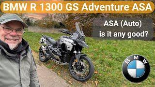 The NEW BMW R 1300 GS Adventure with ASA (Auto) best ever all round motorcycle?