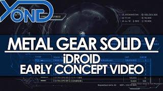 Metal Gear Solid V - iDroid Early Concept Video