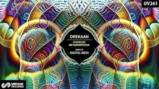 Drekaan - Ceaseless Metamorphosis (Digital Mess Extended Remix) [Univack]