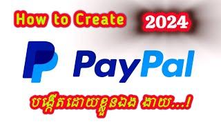 How to Create PayPal Account - Singapore | របៀបបង្កើត PayPal ងាយៗ 2024 - Reupload  #146