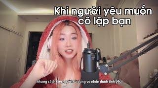 Khi người yêu muốn cô lập bạn...