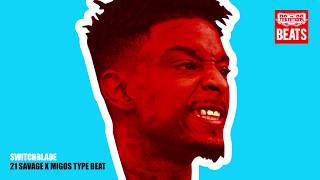 21 Savage X Migos Type Beat "SwitchBlade" Prod. By The Teknitions