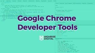 Using Chrome Developer Tools