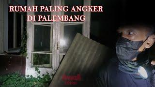 RUMAH PALING ANGKER DI PALEMBANG