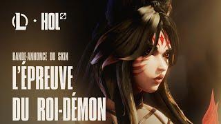 L'épreuve du roi-démon | Bande-annonce du skin Ahri légende immortalisée - League of Legends