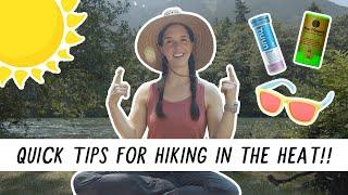 How to HIKE in the HEAT! | Miranda in the Wild