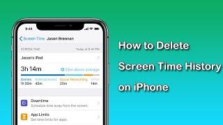 How to Delete Screen Time History on iPhone