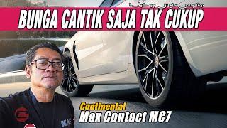 CONTINENTAL MC7 - BUNGA CANTIK SAJA TAK CUKUP!!