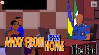 AWAY FROM HOME EP 22; THE END (Splendid TV) (Splendid Cartoon)